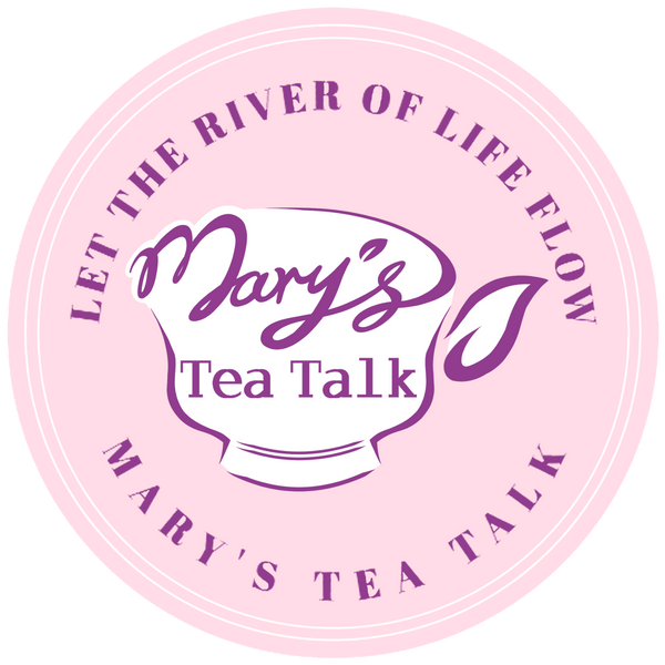 Mary's Tea Talk